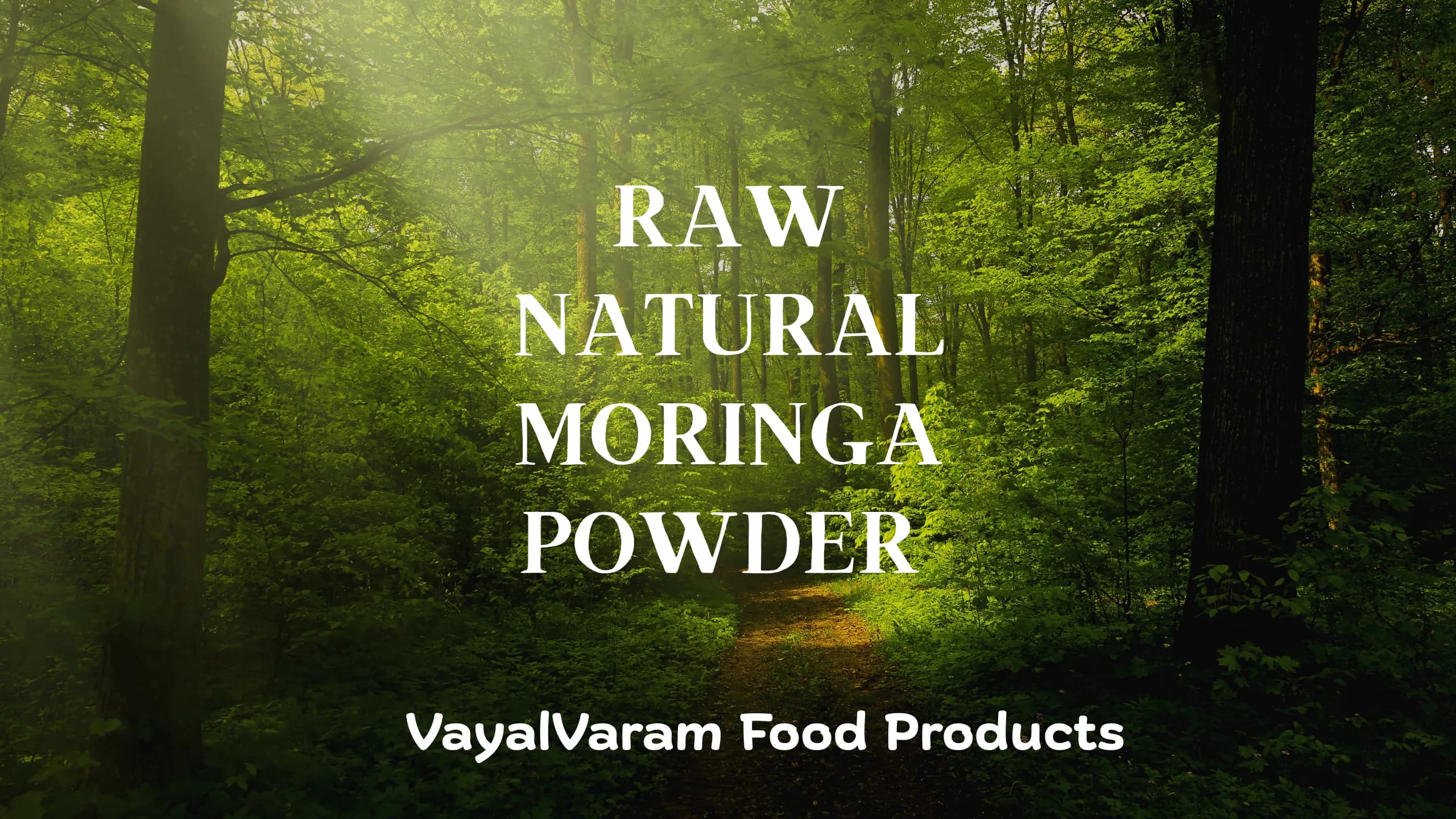 Raw_Natural_Moringa_Powder_20260709_190701_0000_vayalvaram.webp