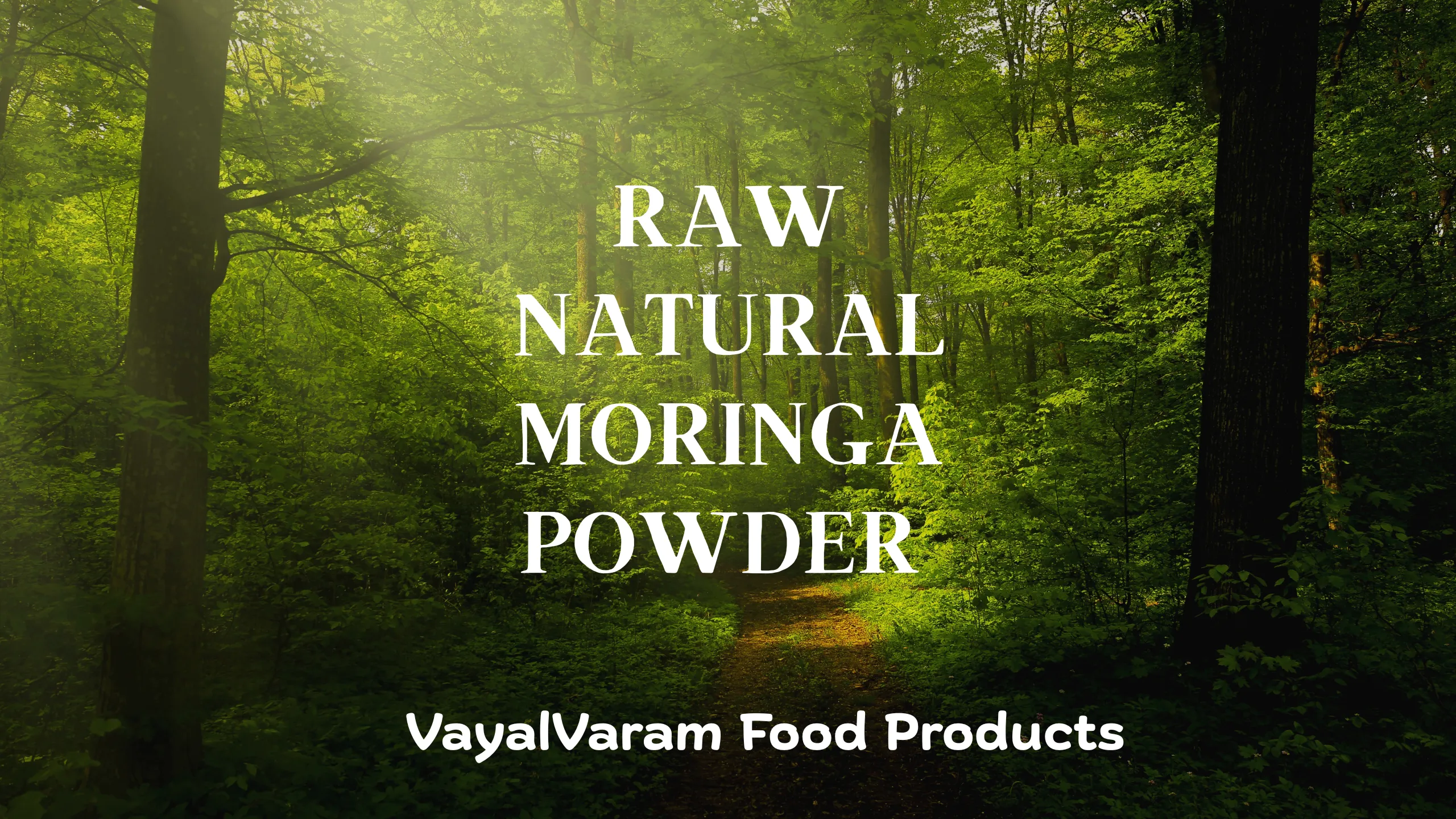 Raw_Natural_Moringa_Powder_20260709_190701_0000_vayalvaram.webp